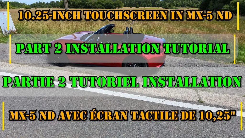 TUTORIAL TOUCHSCREEN 10.25 MX5 - 2K JPEG - 1K JPEG
